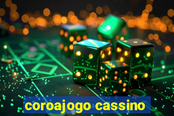 coroajogo cassino