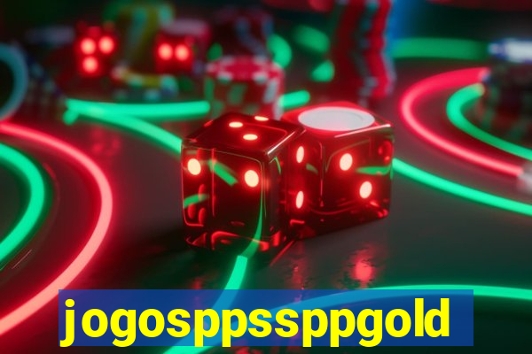 jogosppssppgold