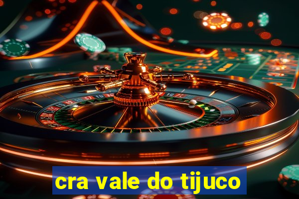 cra vale do tijuco