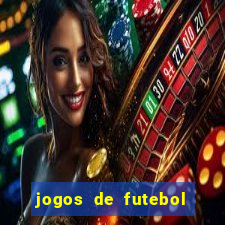 jogos de futebol com dinheiro infinito