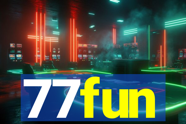 77fun