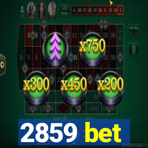 2859 bet