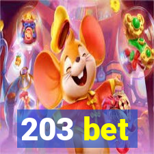 203 bet