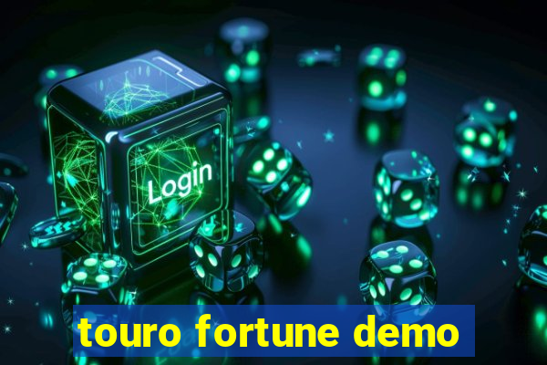 touro fortune demo