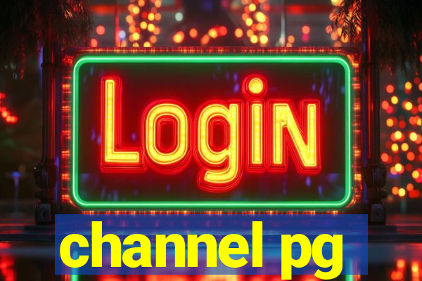 channel pg