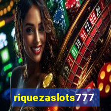 riquezaslots777