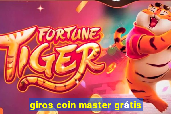 giros coin master grátis