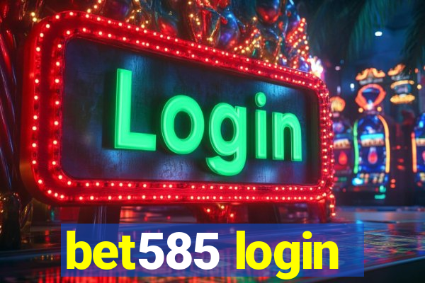 bet585 login