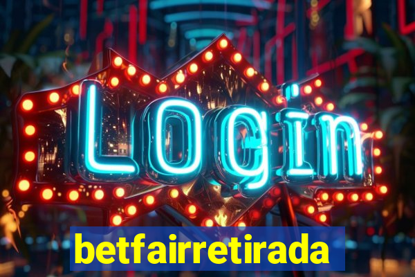 betfairretirada