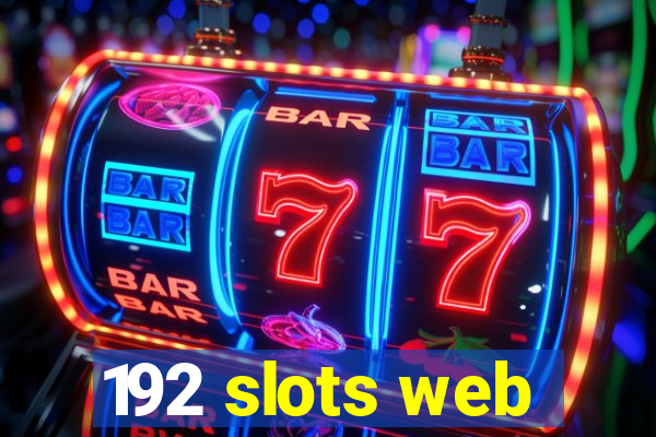 192 slots web