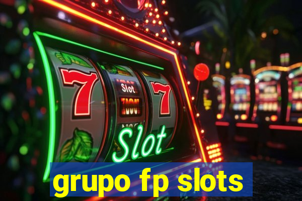 grupo fp slots