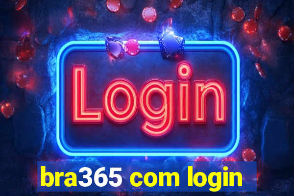 bra365 com login