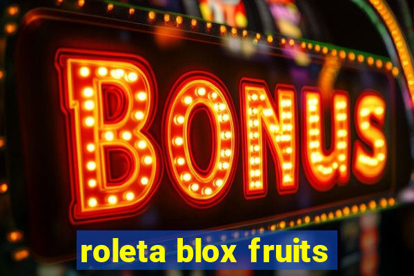 roleta blox fruits