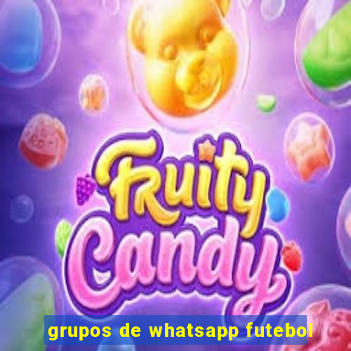 grupos de whatsapp futebol