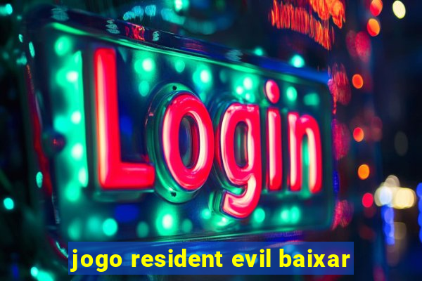 jogo resident evil baixar