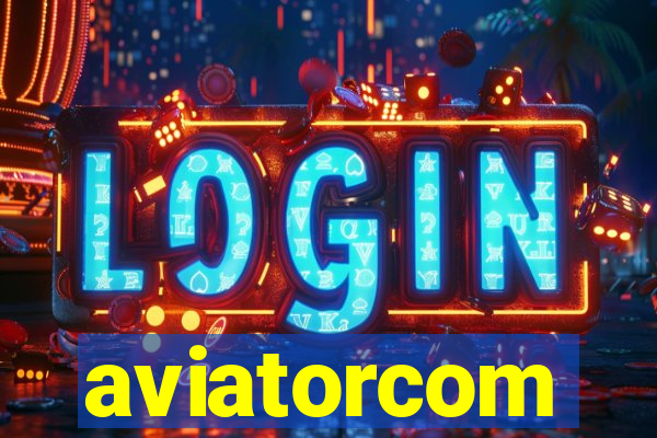 aviatorcom