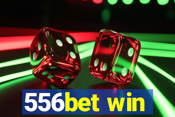 556bet win