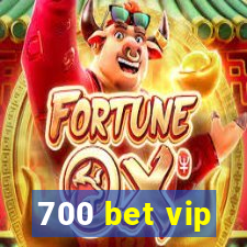 700 bet vip