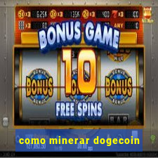 como minerar dogecoin