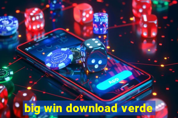 big win download verde