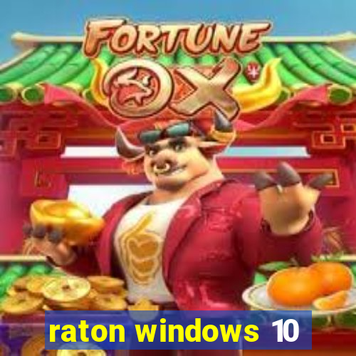 raton windows 10