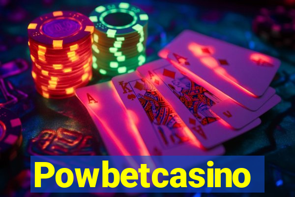 Powbetcasino