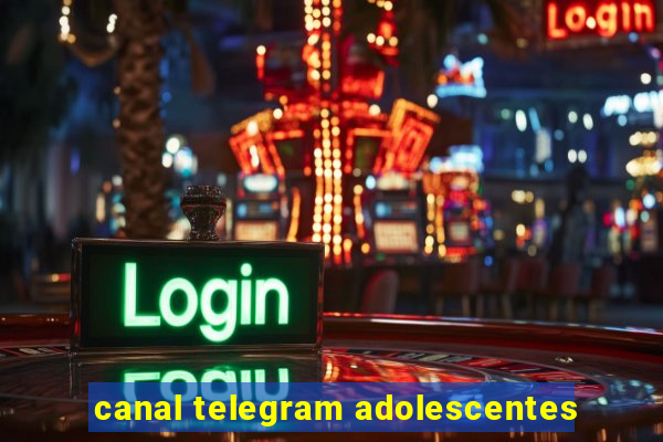 canal telegram adolescentes