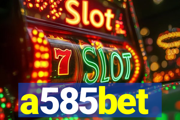 a585bet