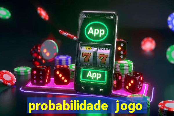 probabilidade jogo de futebol