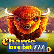 love bet 777