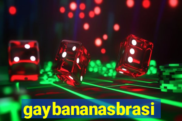 gaybananasbrasil