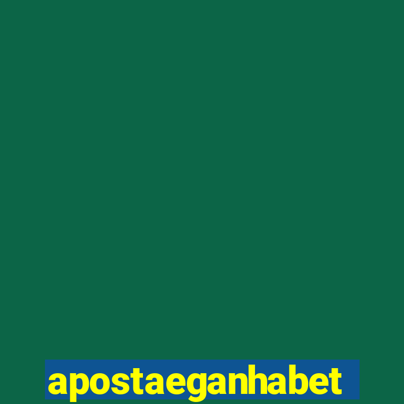 apostaeganhabet