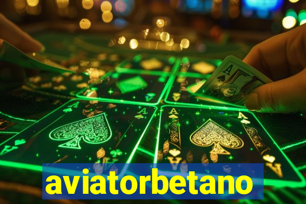 aviatorbetano