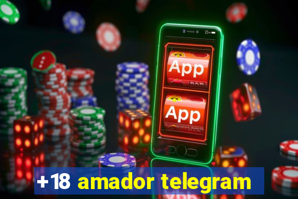 +18 amador telegram