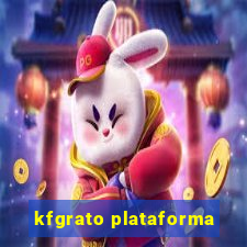 kfgrato plataforma