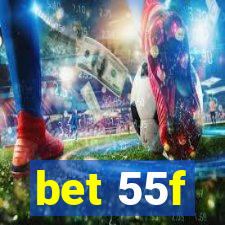 bet 55f