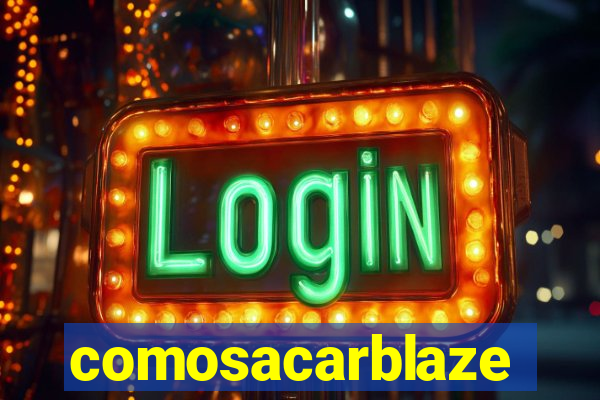 comosacarblaze