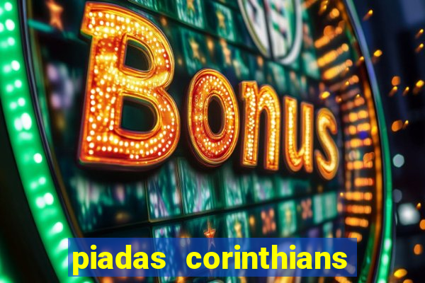 piadas corinthians x palmeiras