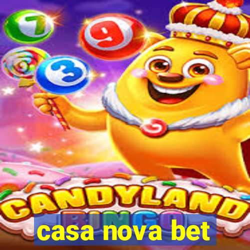 casa nova bet