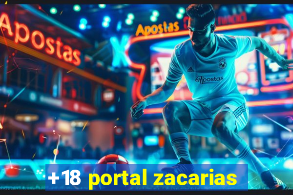 +18 portal zacarias