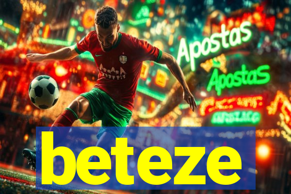 beteze