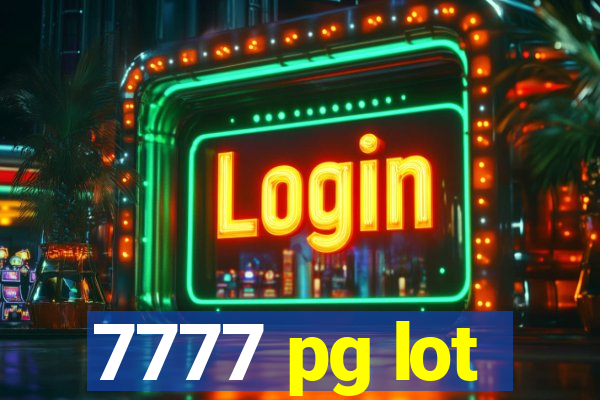 7777 pg lot