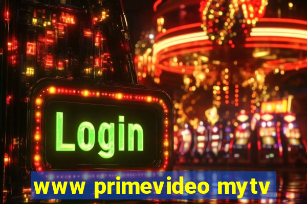 www primevideo mytv