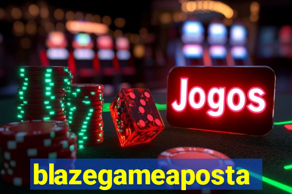 blazegameaposta