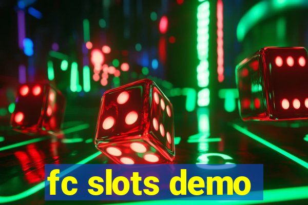 fc slots demo