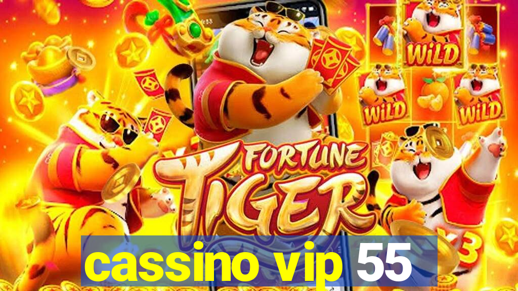 cassino vip 55