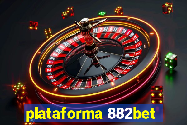 plataforma 882bet