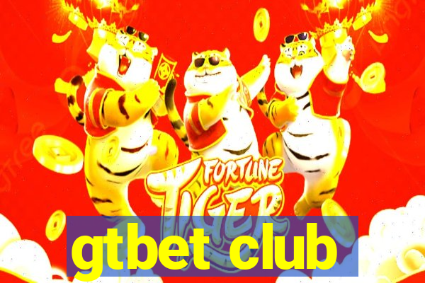 gtbet club