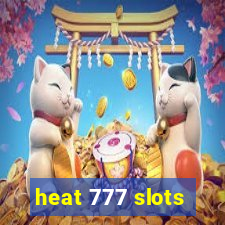 heat 777 slots