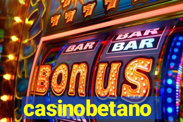 casinobetano